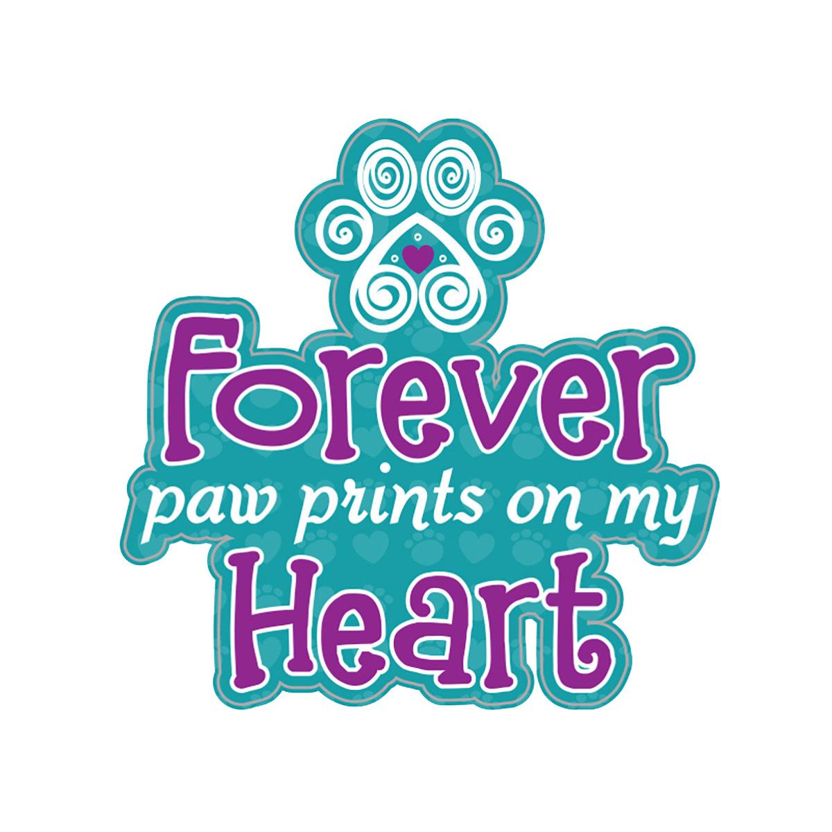 Dog Speak Sticker - Forever Paw Prints on My Heart