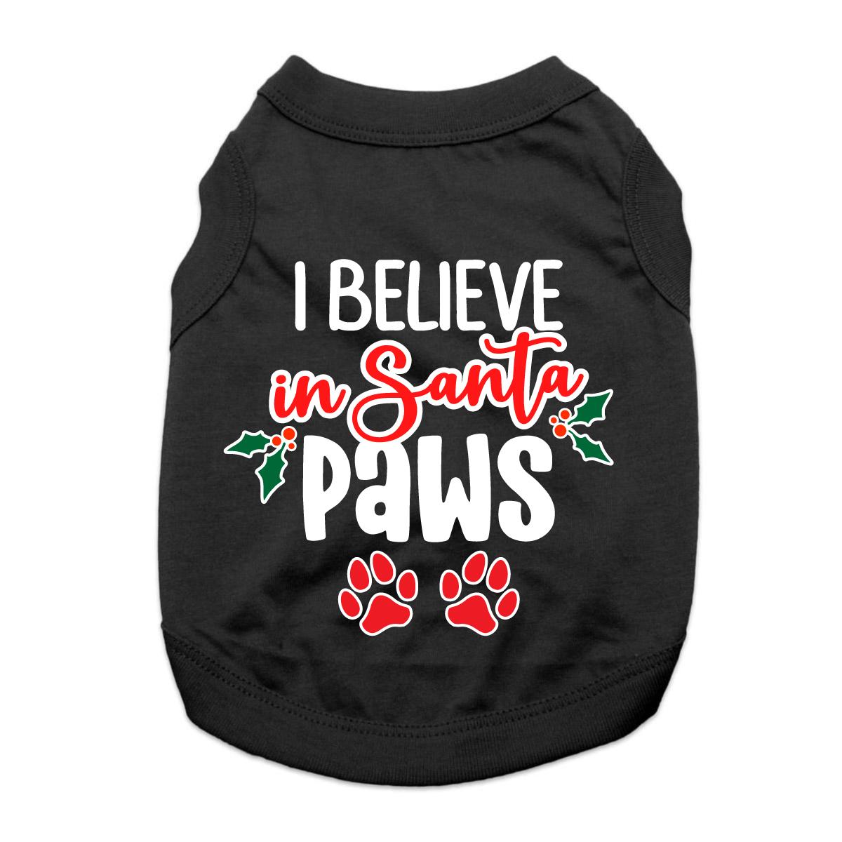 I Believe in Santa Paws Dog Shirt - Black