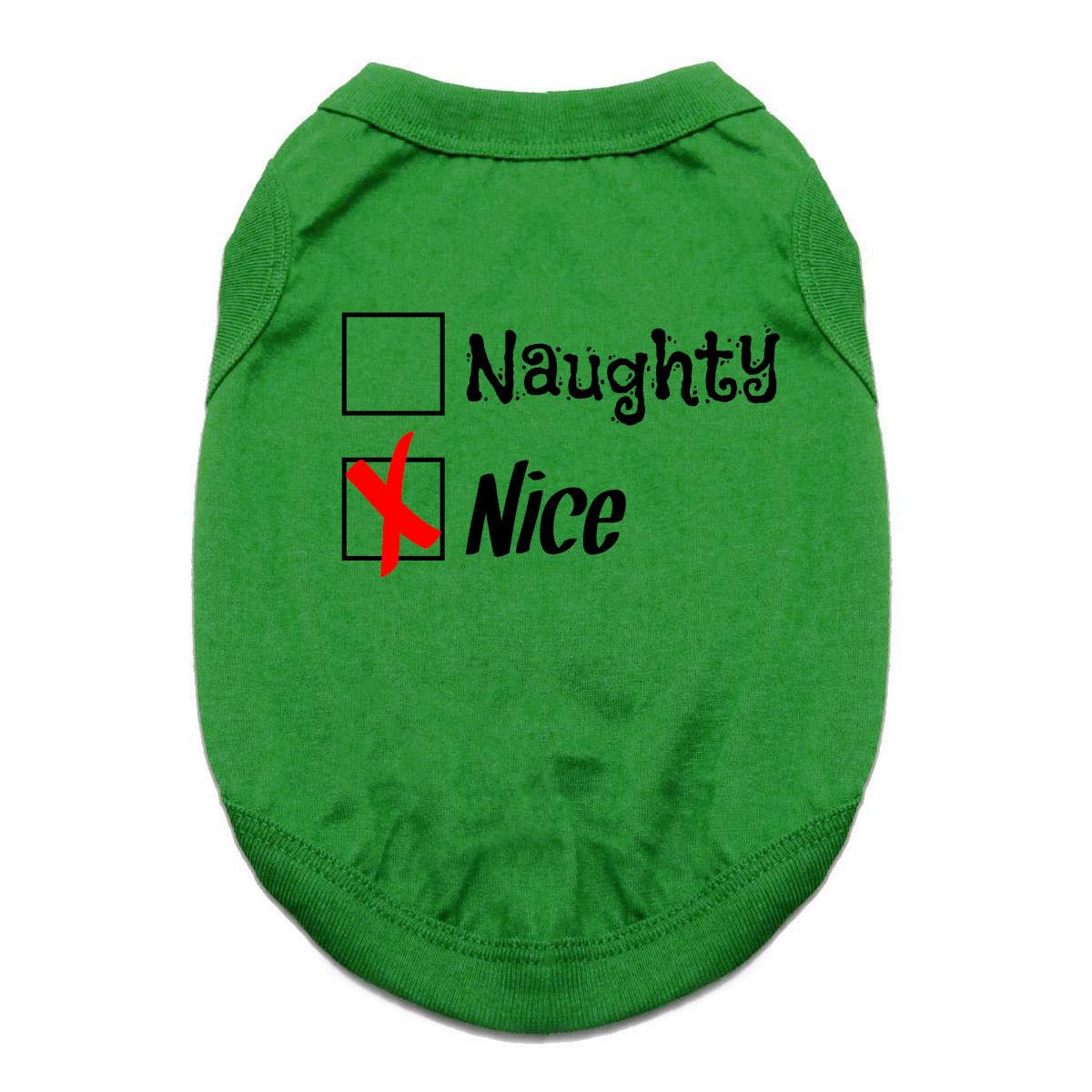 Naughty or Nice Dog Shirt - Nice Green