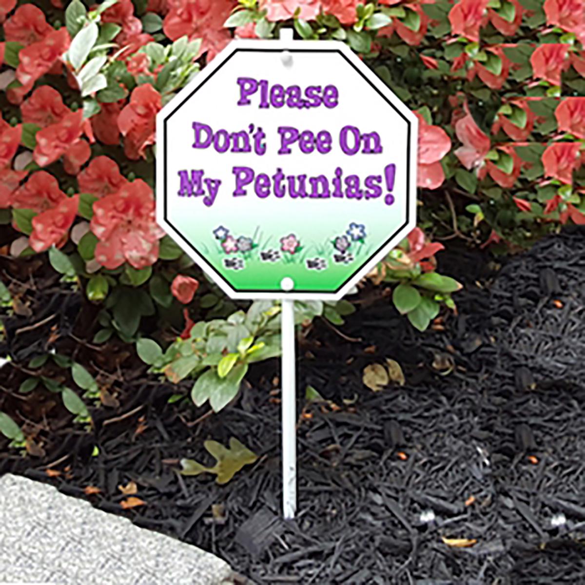 Please Don't Pee On My Petunias Garden Sign Garden Sign